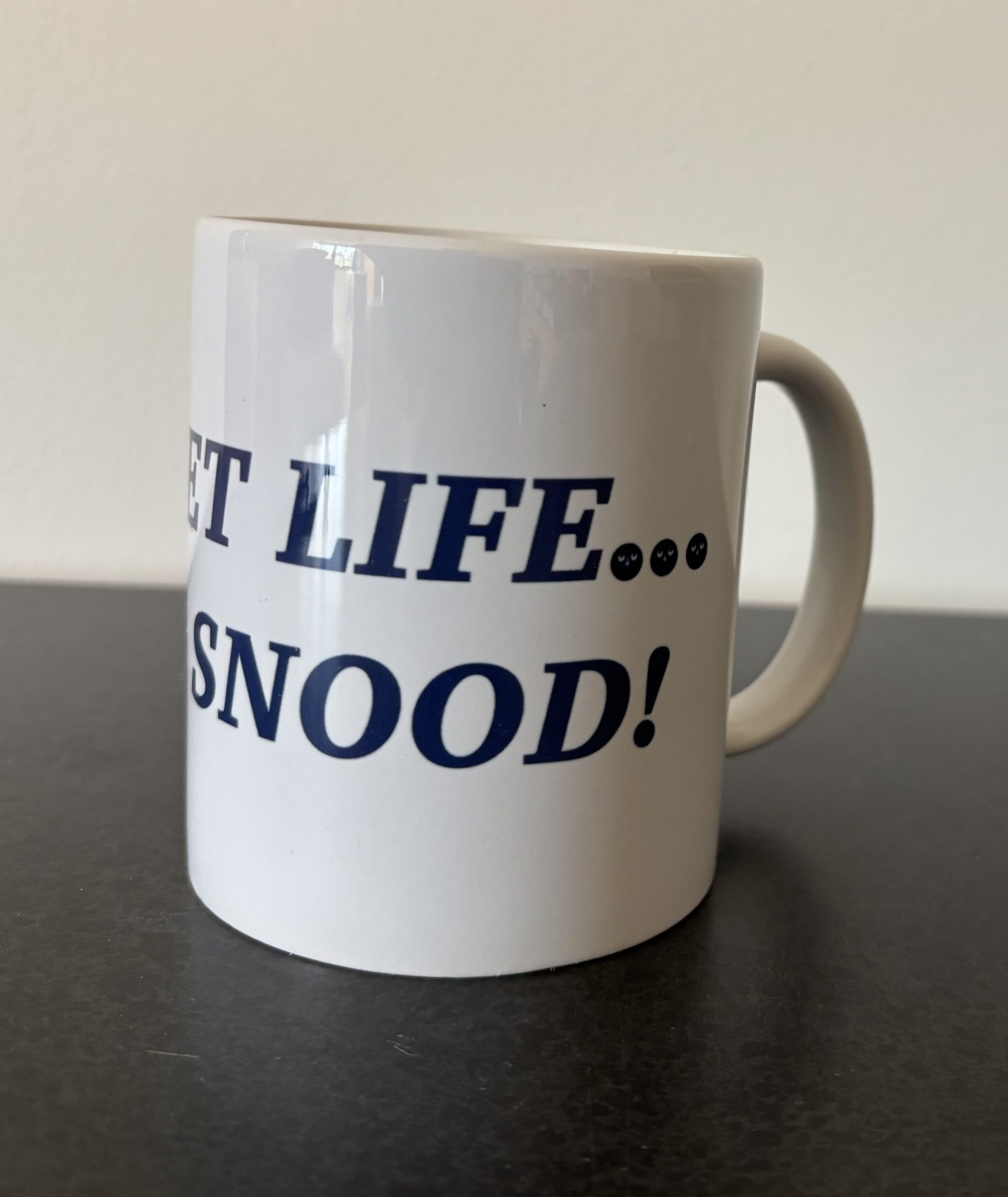 Forget Life ... Play Snood coffee mug view 2